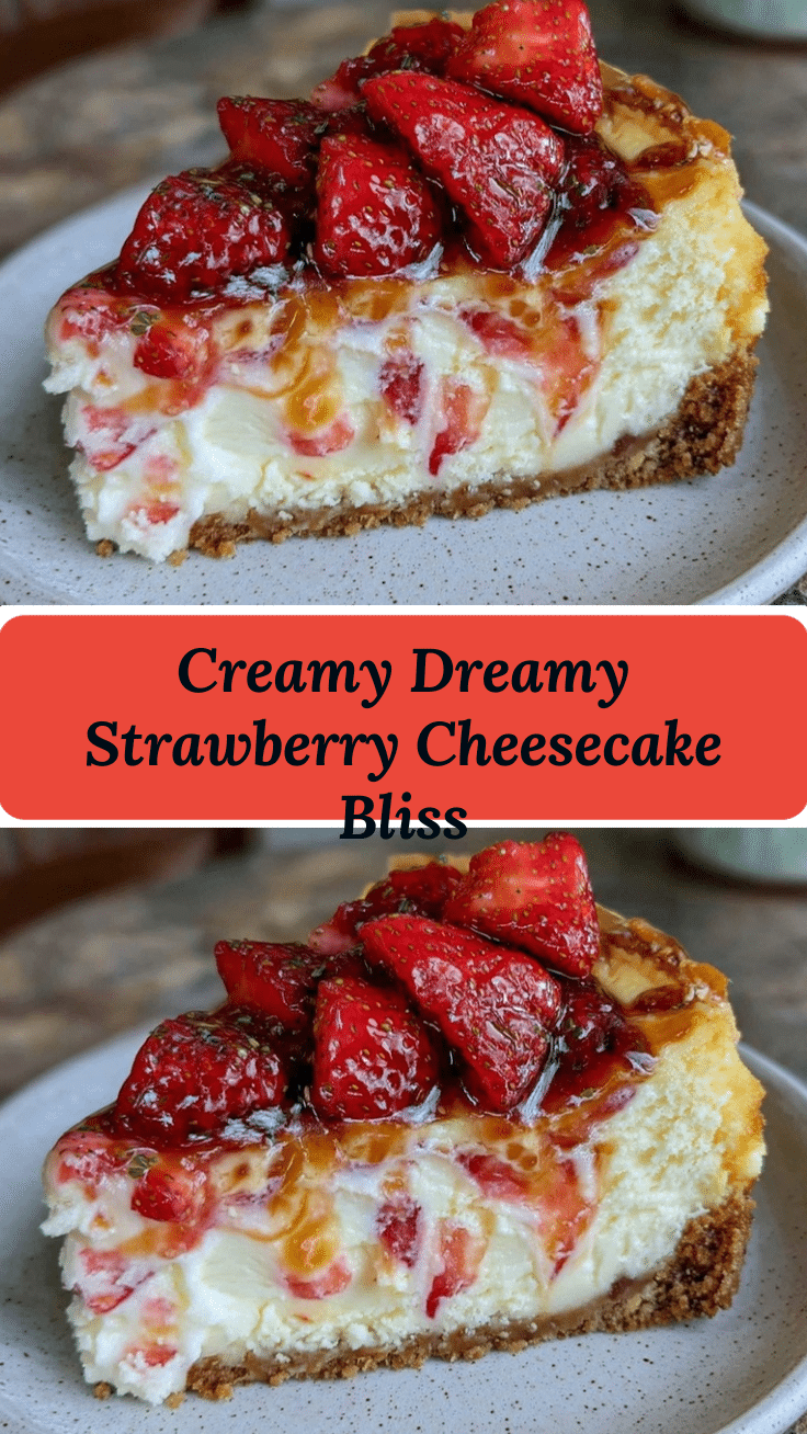 creamy strawberry cheesecake bliss recipe
